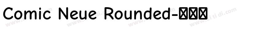 Comic Neue Rounded字体转换